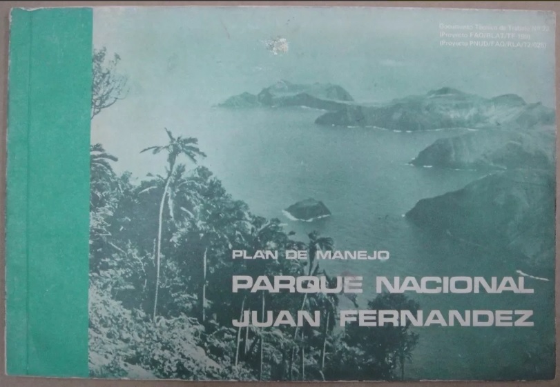 CONAF. Plan de manejo Parque Nacional Juan Fernández 