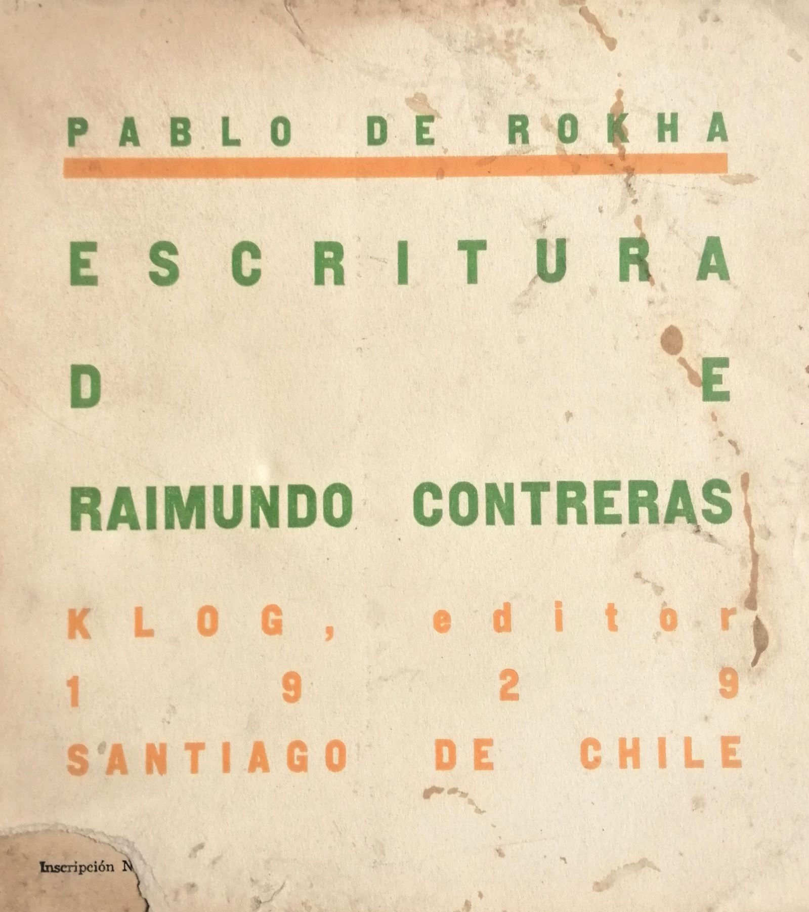 Pablo de Rokha - Escritura de Raimundo Contreras