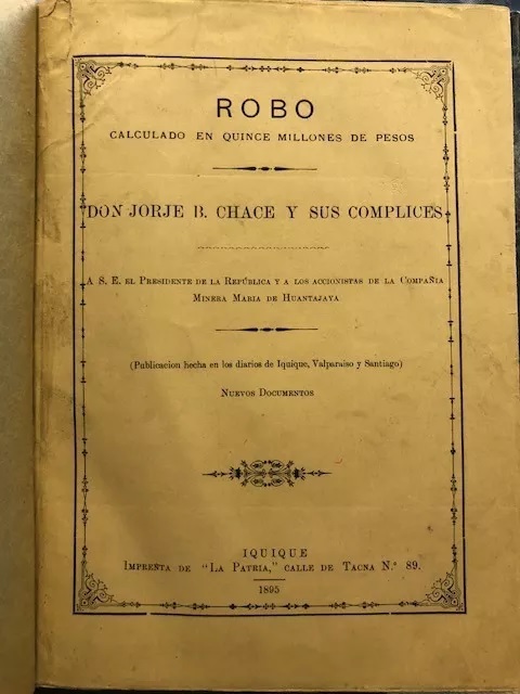 Juan Mackenna. Robo calculado en quince millones de pesos :don Jorje B. Chace y sus cómplices.