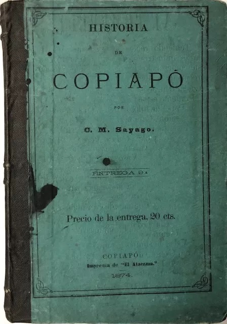 G. M. Sayago. Historia de Copiapó.