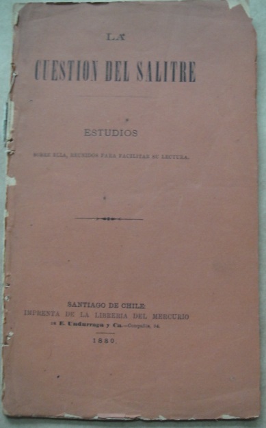 La cuestión del Salitre. Estudios sobre ella, reunidos para facilitar su lectura