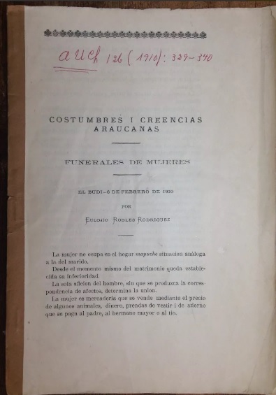 Eulojio Robles Rodriguez. Costumbres i creencias araucanas : funerales de mujeres 