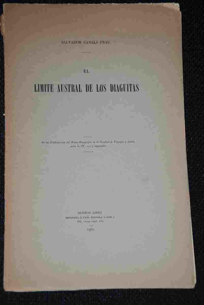 Salvador Canals Frau - El Limite Austral De Los Diaguitas