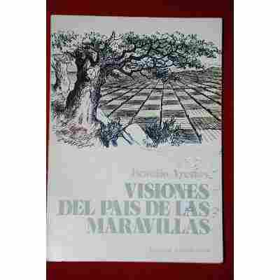 Braulio Arenas - Visiones Del País De Las Maravillas