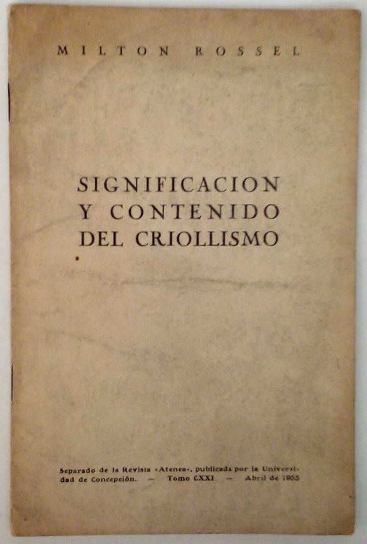 Significación y Contenido del Criollismo. 