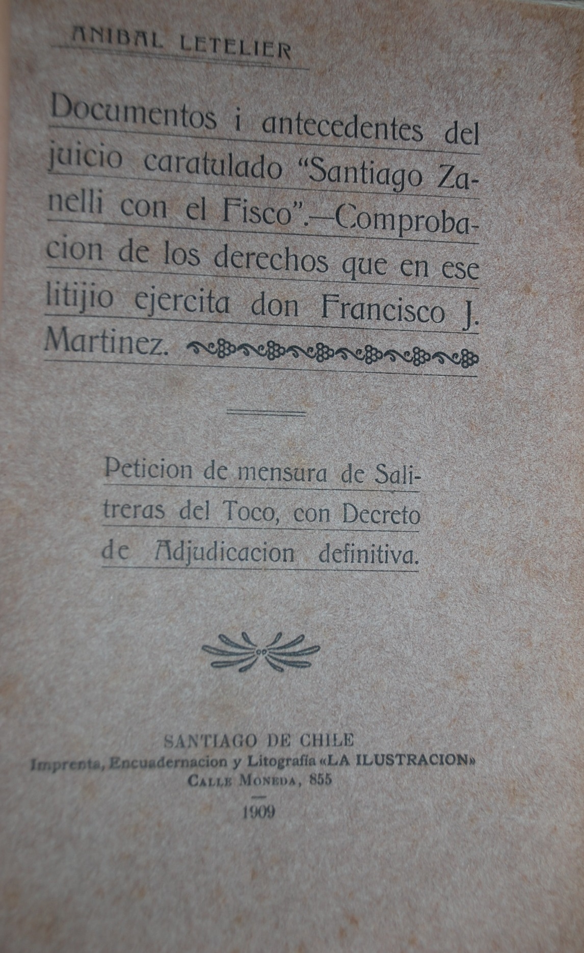 Anibal Letelier - Documentos i antecedentes del juicio caratulado 