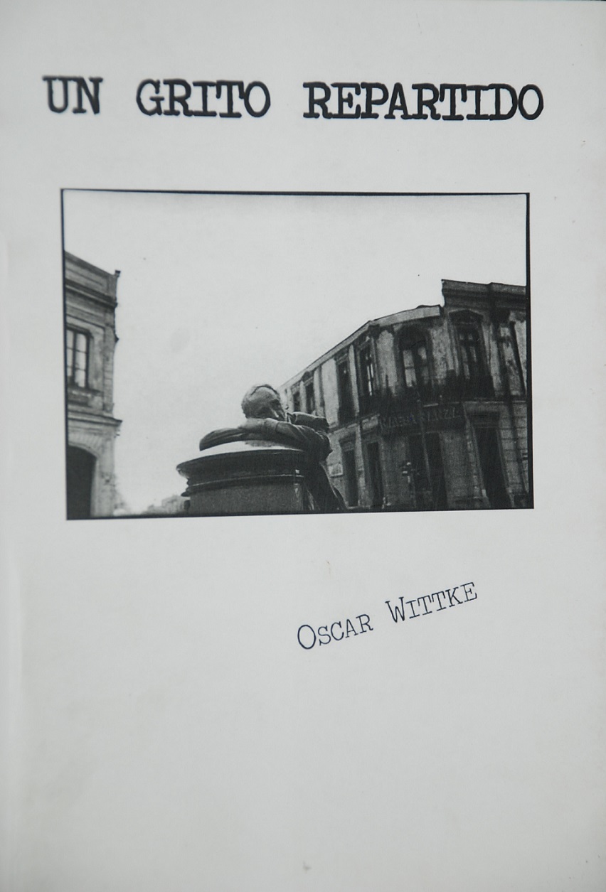 Oscar Wittke -  Un Grito Repartido