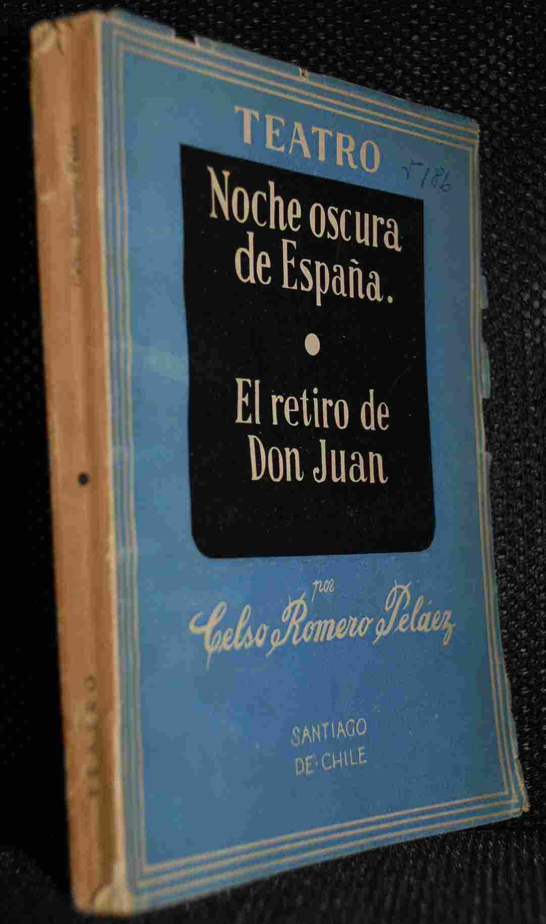 Celso Romero Peláez - Noche Oscura de España, El Retiro de Don Juan