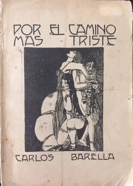 Carlos Barella. Por el camino más triste.