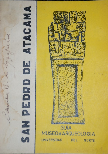 Emilia Salas , Agustin Llagostera M - Guia del museo de Arqueologia de San Pedro de Atacama