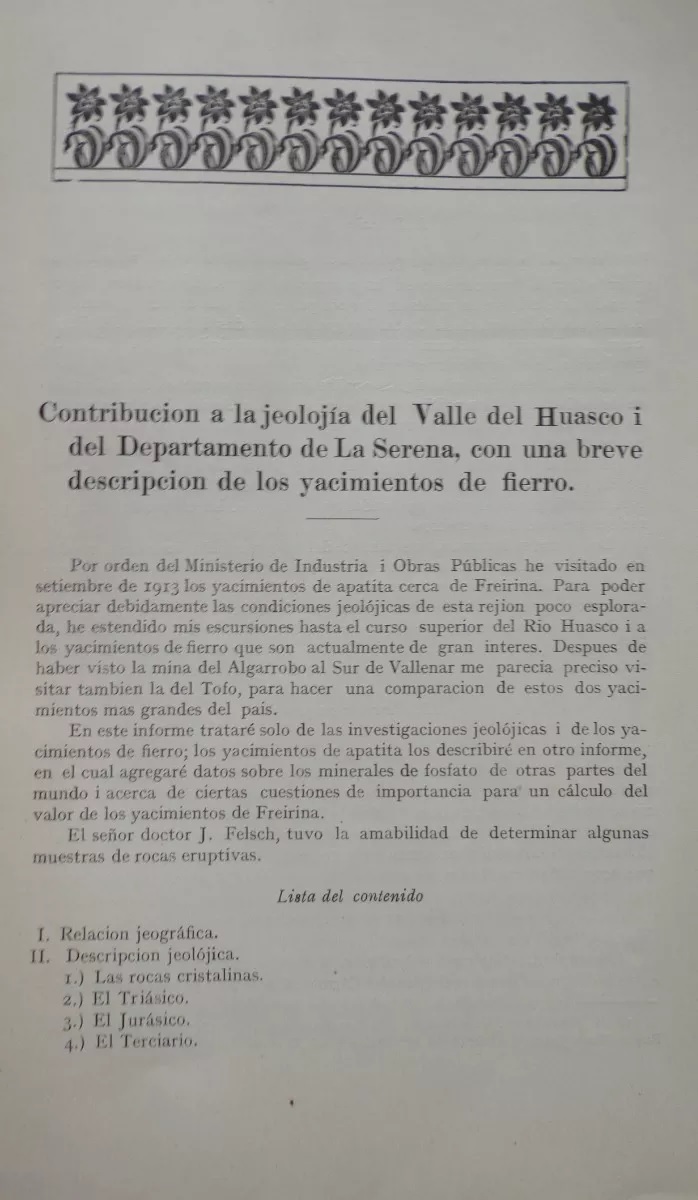 J. Brüggen. Contribución a la jeolojia del valle del huasco i del departamento de la serena con una breve descripción de los yacimientos de fierro