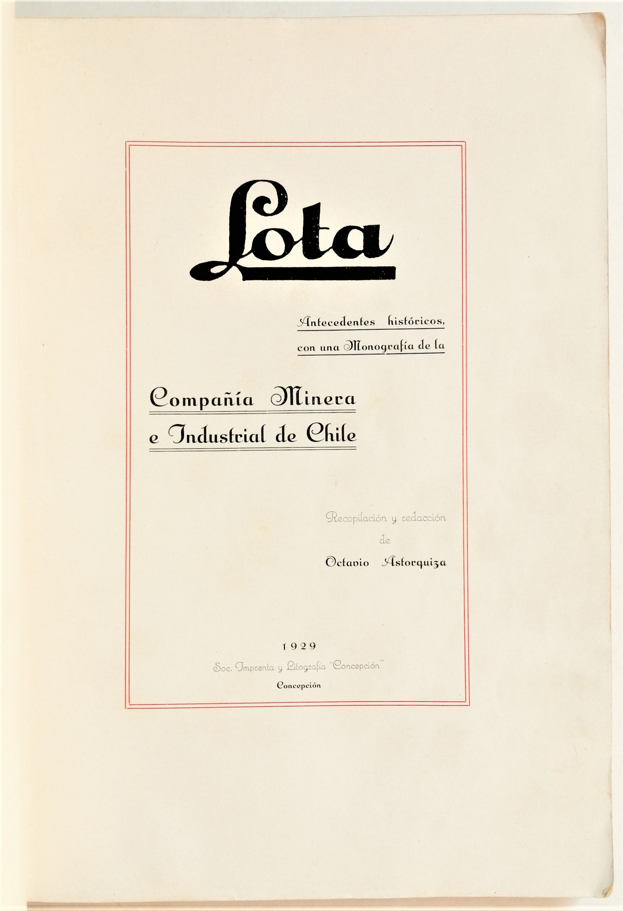 Octavio Astorquiza - Lota. Antecedentes históricos