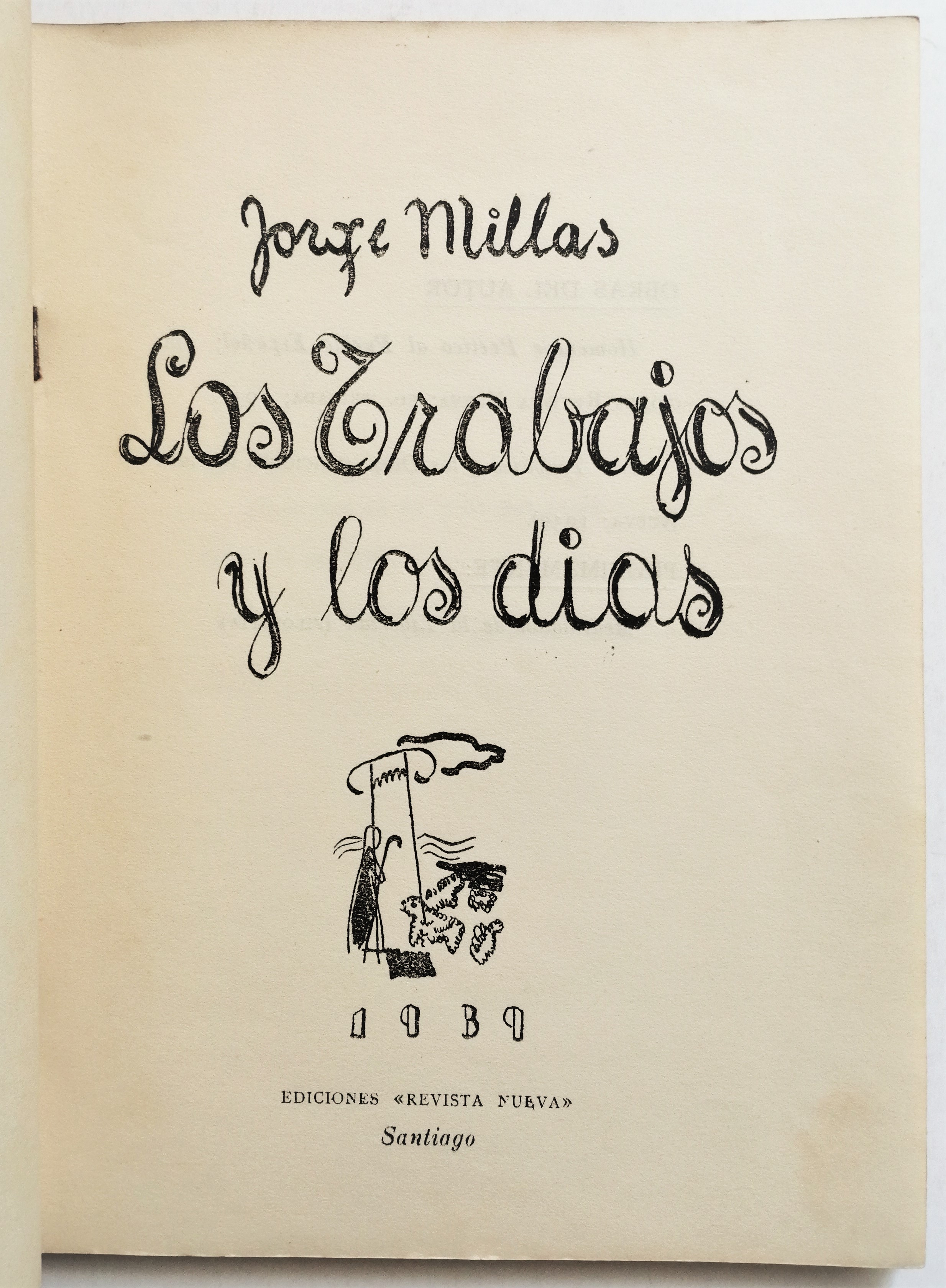 Jorge Millas - Los trabajos y los días