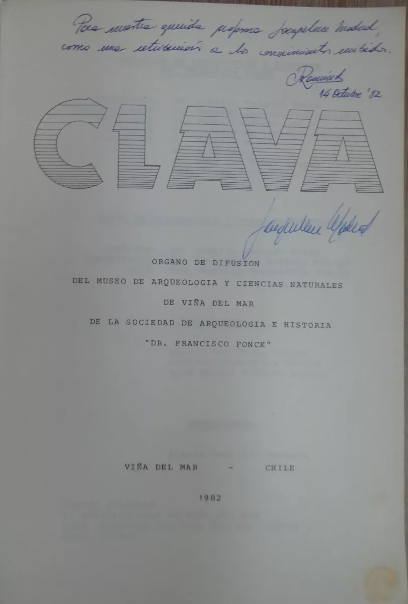 Museo de Arqueología y Ciencias Naturales de Viña del Mar de la Sociedad de Arqueología e Historia Dr. Francisco Fonck. Clava vol. 1, n°1,1982