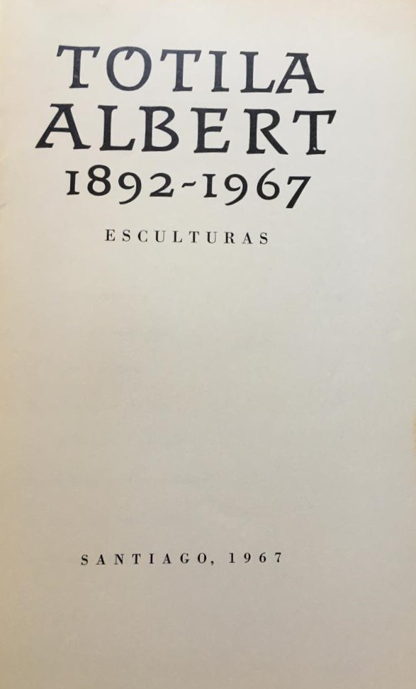 Exposición Retrospectiva de Esculturas de Totila Albert 