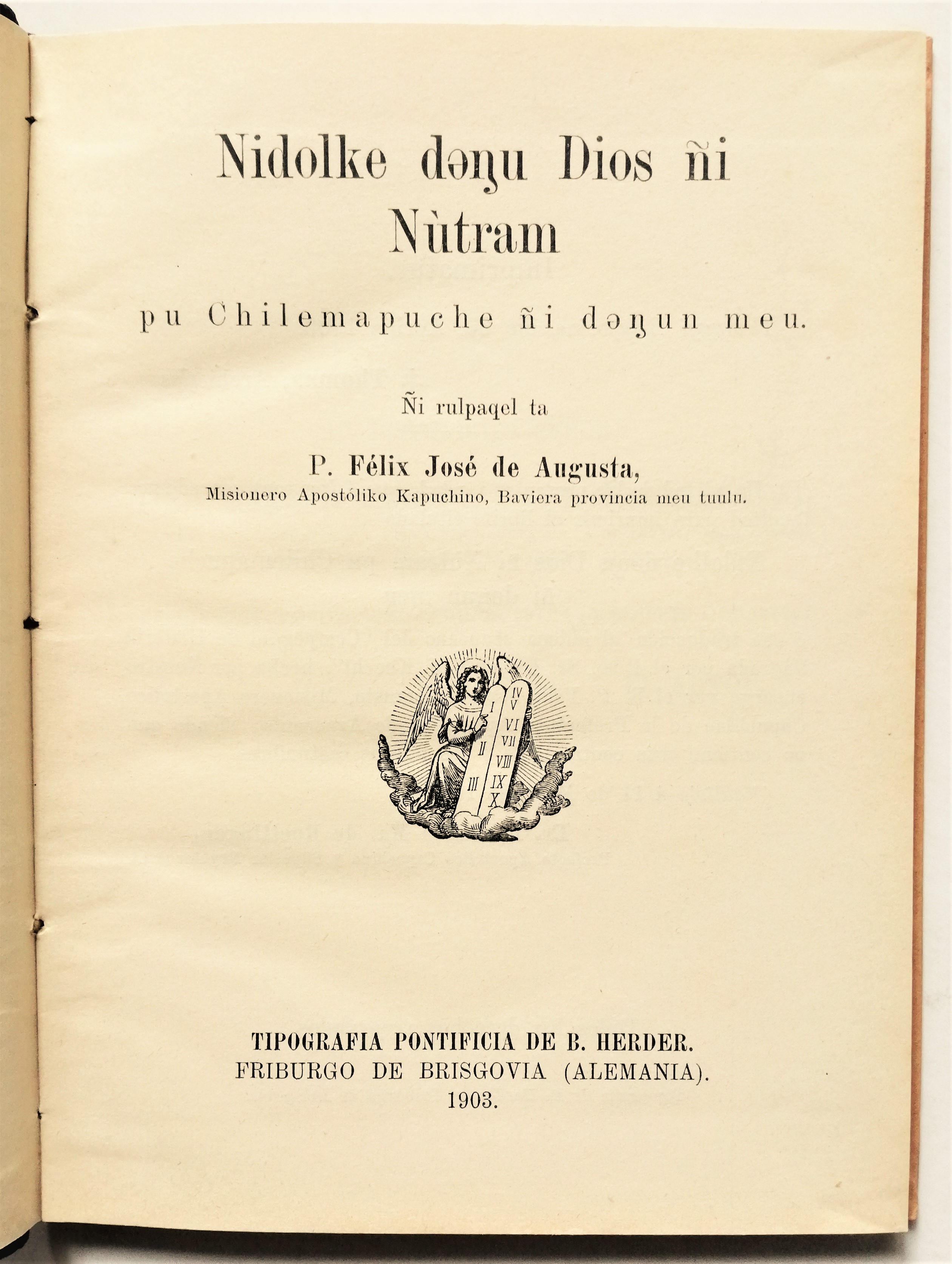 Félix José de Augusta - Nidolke denu Dios ni Nutram pu Chilemapuche ni denun meu