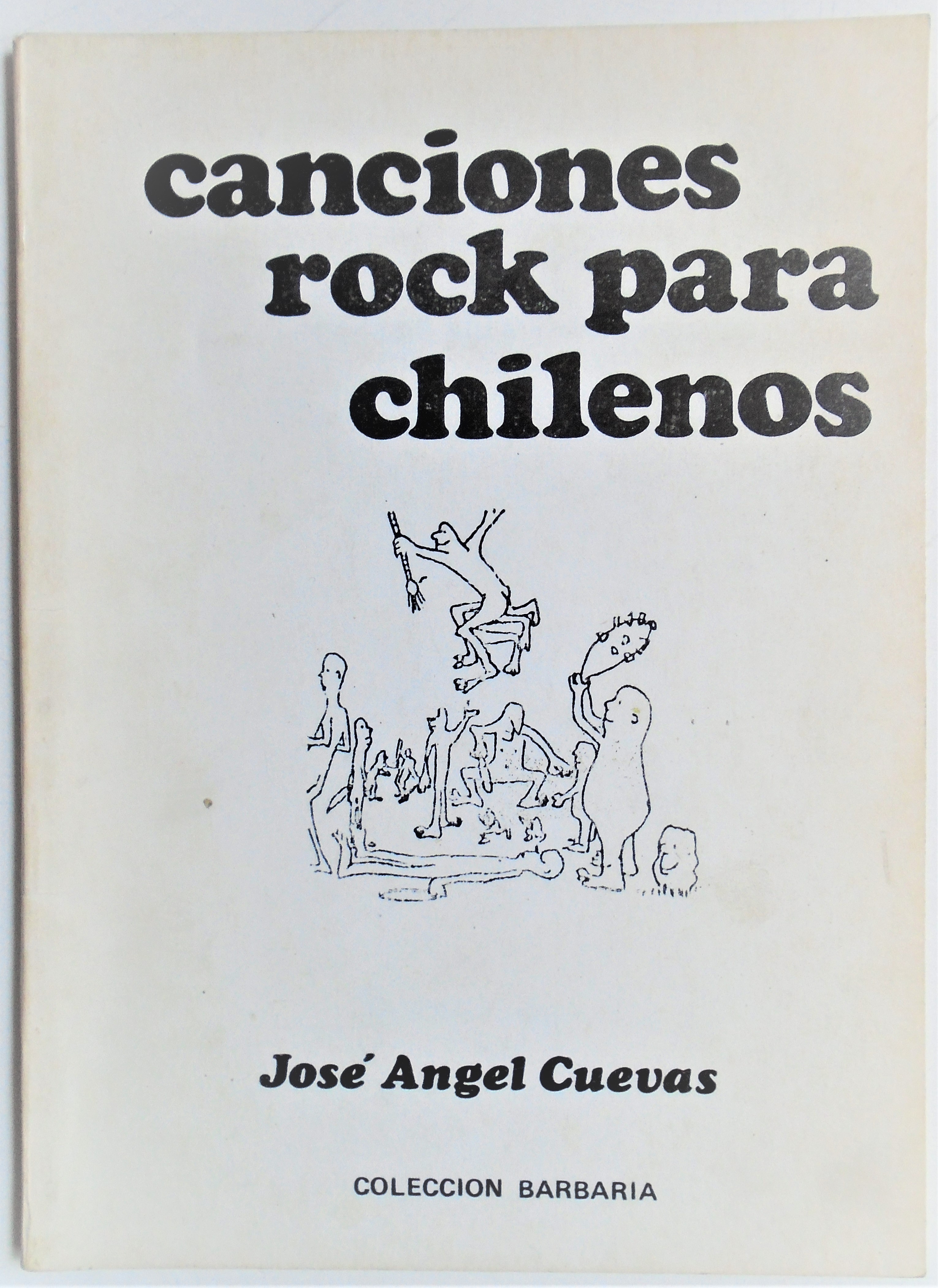 José Ángel Cuevas - Canciones rock para chilenos