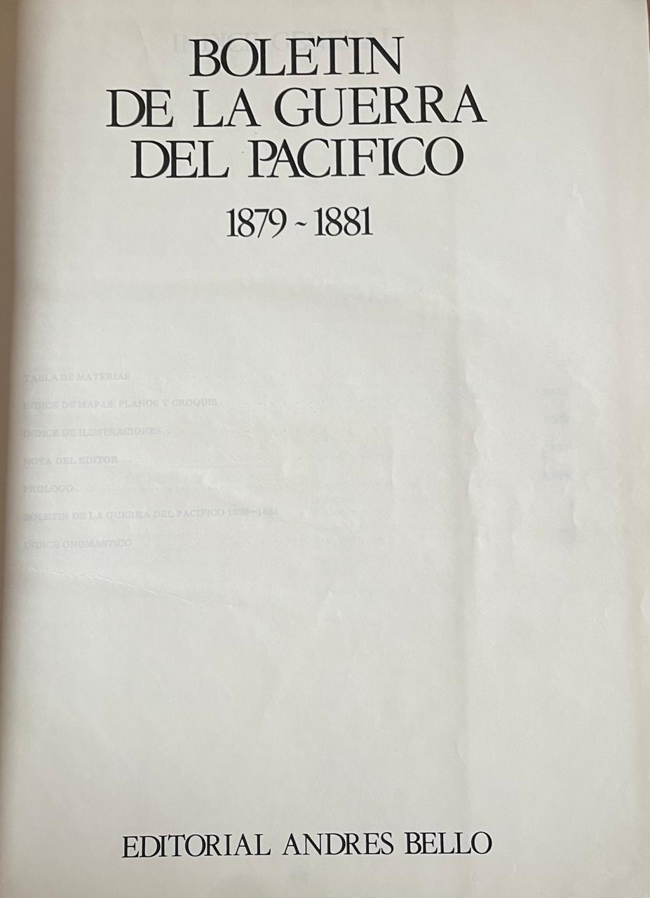 Sergio Fernández Larraín.	“Boletín de la Guerra del Pacífico. 1879-1881”