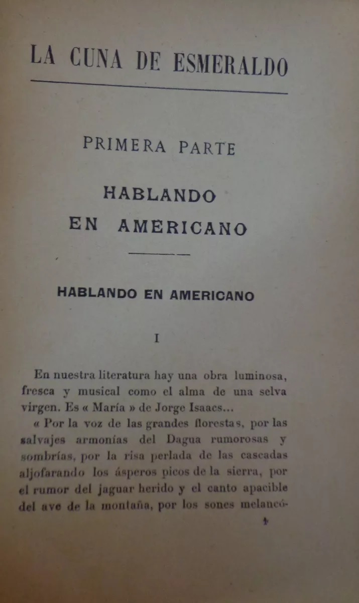 Joaquín Edwards Bello. La cuna de Esmeraldo : observaciones y orientaciones americanas : preludio de una novela chilena.