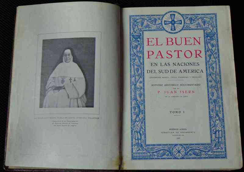 Juan Isern - El Buen Pastor en las naciones del Sud de America ( Argentina, Brasil, Chile,Paraguay y Uruguay)