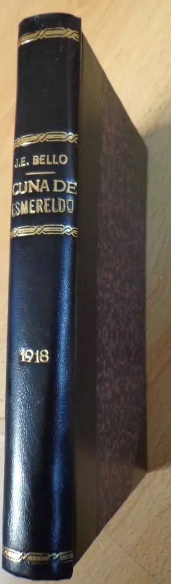 Joaquín Edwards Bello. La cuna de Esmeraldo : observaciones y orientaciones americanas : preludio de una novela chilena.