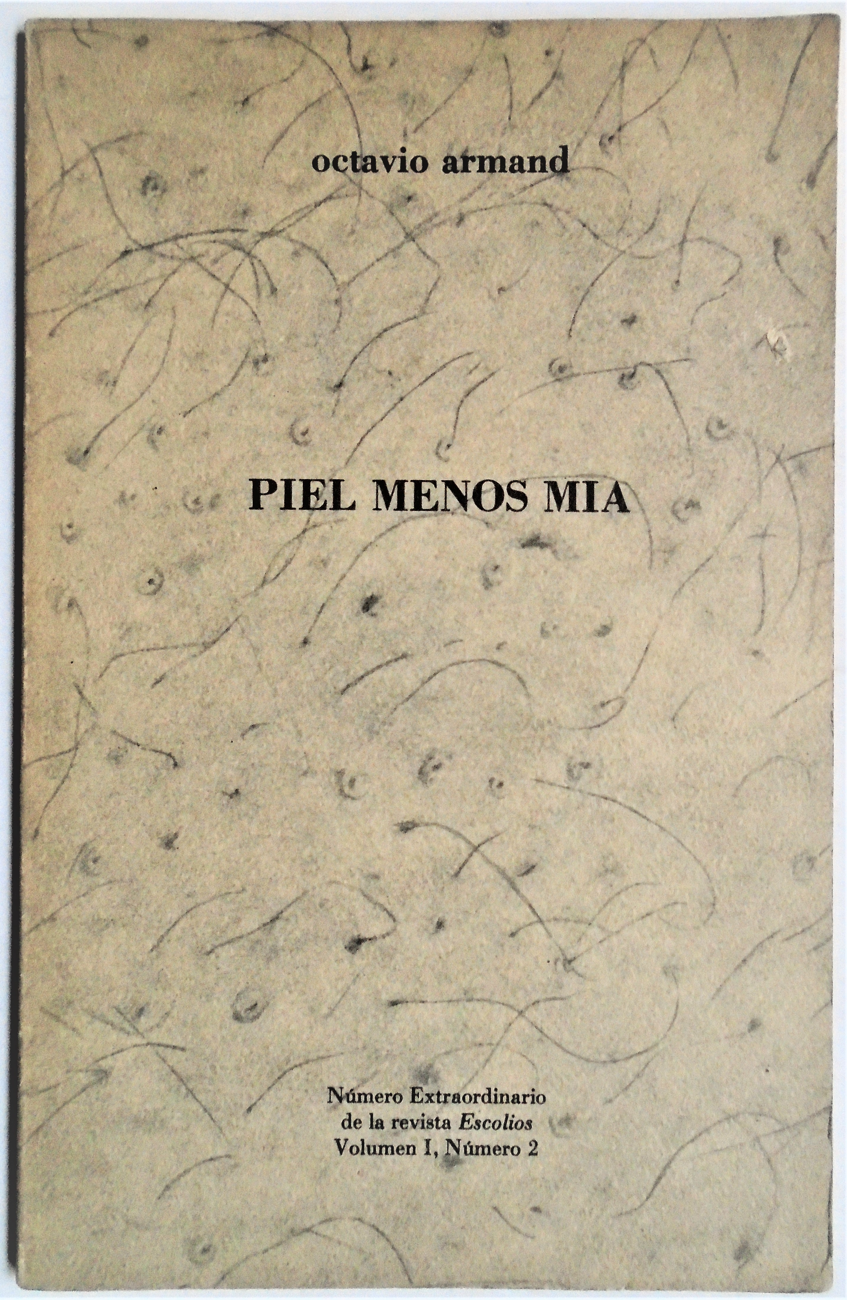 Octavio Armand - Piel menos mía