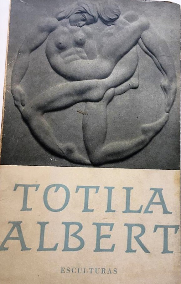 Exposición Retrospectiva de Esculturas de Totila Albert 