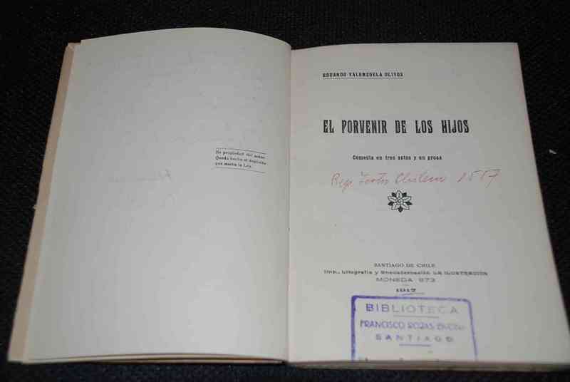 Eduardo Valenzuela Olivos - El Porvenir de los hijos